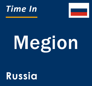 Current local time in Megion, Russia