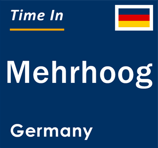 Current local time in Mehrhoog, Germany