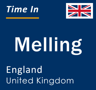 Current local time in Melling, England, United Kingdom
