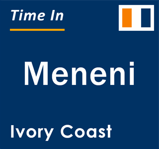 Current local time in Meneni, Ivory Coast