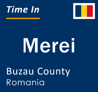 Current local time in Merei, Buzau County, Romania