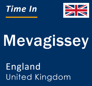 Current local time in Mevagissey, England, United Kingdom
