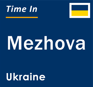 Current local time in Mezhova, Ukraine