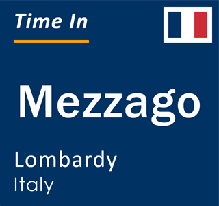 Current local time in Mezzago, Lombardy, Italy