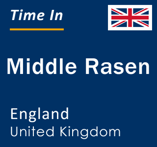 Current local time in Middle Rasen, England, United Kingdom