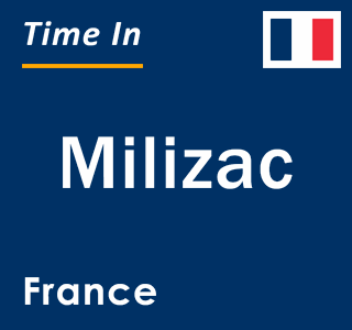 Current local time in Milizac, France