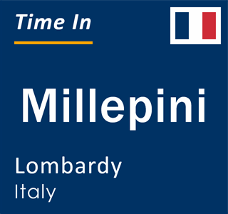 Current local time in Millepini, Lombardy, Italy
