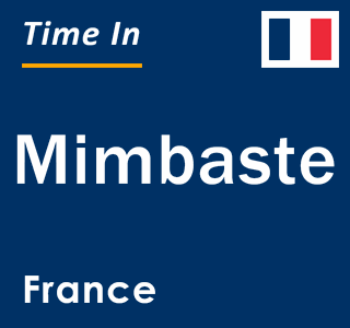 Current local time in Mimbaste, France