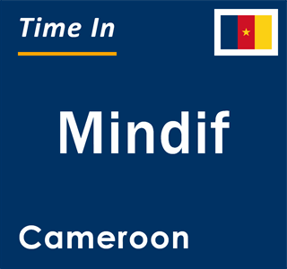 Current local time in Mindif, Cameroon