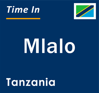 Current local time in Mlalo, Tanzania
