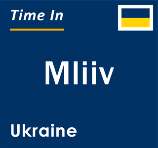 Current local time in Mliiv, Ukraine