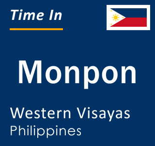 Current local time in Monpon, Western Visayas, Philippines