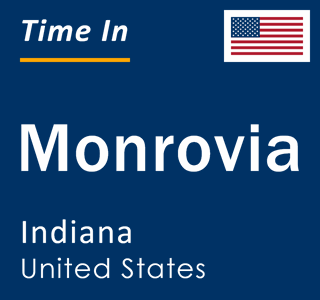 Current local time in Monrovia, Indiana, United States