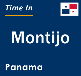 Current local time in Montijo, Panama