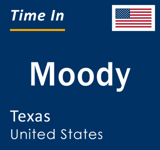 Current local time in Moody, Texas, United States