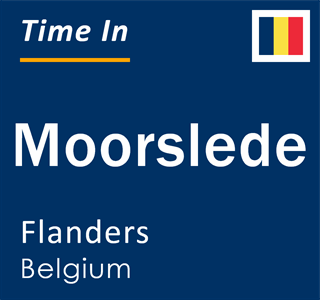 Current local time in Moorslede, Flanders, Belgium