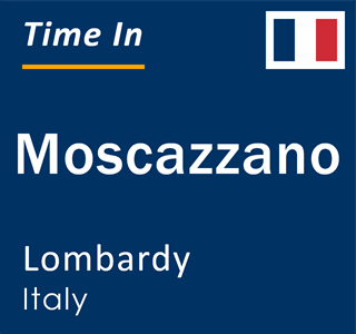 Current local time in Moscazzano, Lombardy, Italy
