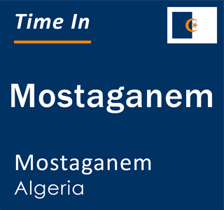 Current local time in Mostaganem, Mostaganem, Algeria
