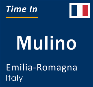 Current local time in Mulino, Emilia-Romagna, Italy
