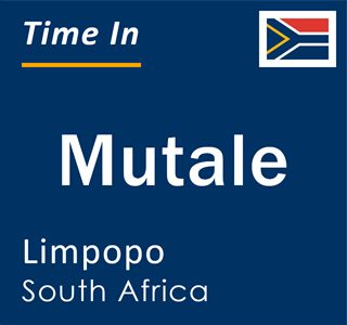 Current local time in Mutale, Limpopo, South Africa