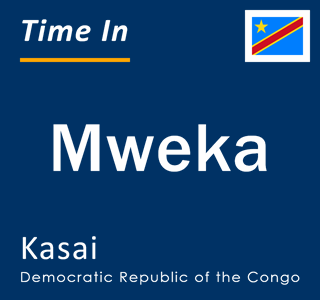 Current local time in Mweka, Kasai, Democratic Republic of the Congo