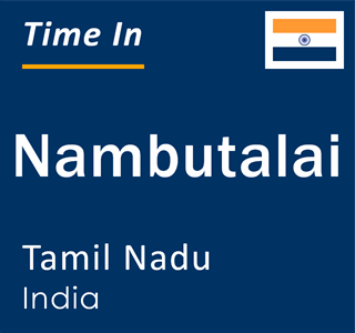 Current local time in Nambutalai, Tamil Nadu, India