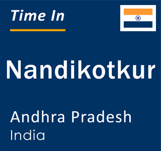 Current local time in Nandikotkur, Andhra Pradesh, India