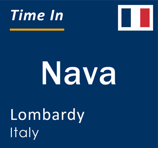 Current local time in Nava, Lombardy, Italy