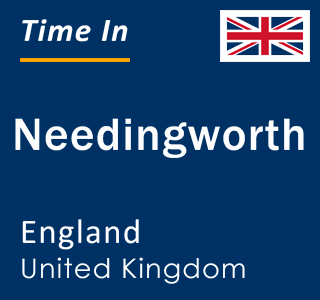 Current local time in Needingworth, England, United Kingdom