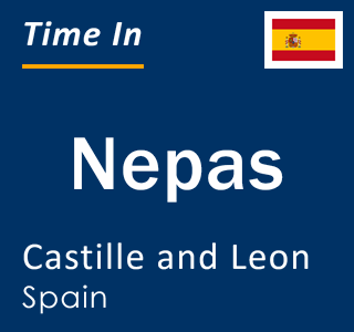 Current local time in Nepas, Castille and Leon, Spain