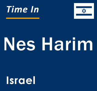 Current local time in Nes Harim, Israel