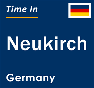 Current local time in Neukirch, Germany