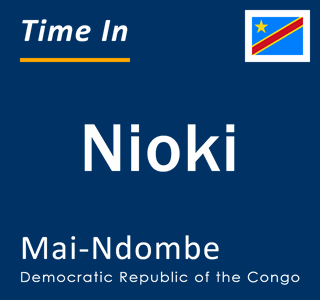Current local time in Nioki, Mai-Ndombe, Democratic Republic of the Congo