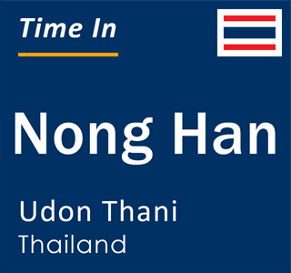Current local time in Nong Han, Udon Thani, Thailand
