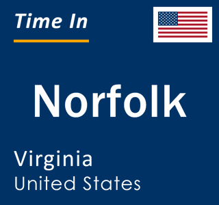 Current Local Time in Norfolk, Virginia, United States