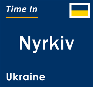 Current local time in Nyrkiv, Ukraine