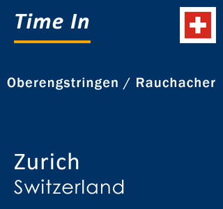 Current local time in Oberengstringen / Rauchacher, Zurich, Switzerland