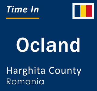 Current local time in Ocland, Harghita County, Romania