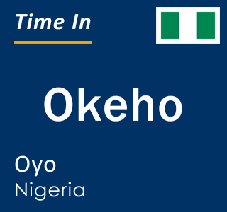 Current local time in Okeho, Oyo, Nigeria