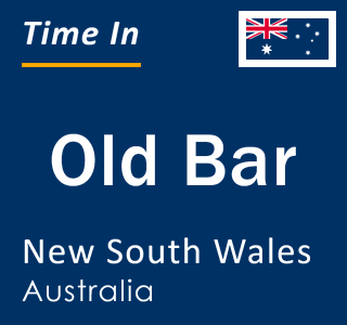 Current local time in Old Bar, New South Wales, Australia