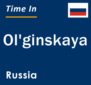 Current local time in Ol'ginskaya, Russia