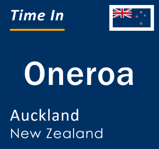 Current local time in Oneroa, Auckland, New Zealand