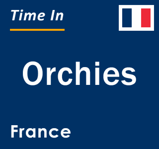 Current local time in Orchies, France