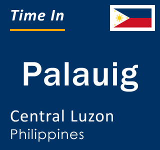 Current local time in Palauig, Central Luzon, Philippines