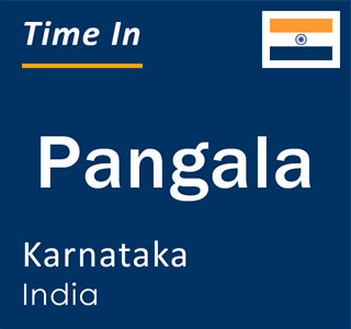 Current local time in Pangala, Karnataka, India