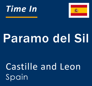 Current local time in Paramo del Sil, Castille and Leon, Spain