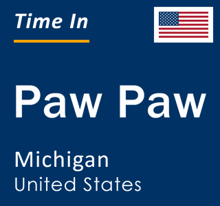 Current local time in Paw Paw, Michigan, United States