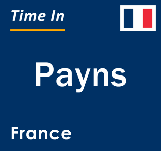 Current local time in Payns, France