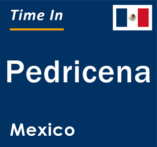 Current local time in Pedricena, Mexico