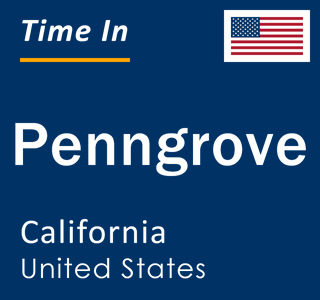 Current local time in Penngrove, California, United States
